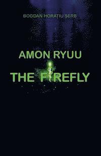 bokomslag Amon Ryuu - The Firefly