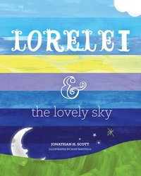 bokomslag Lorelei and the Lovely Sky