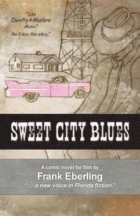 bokomslag Sweet City Blues: Florida's Next Novel-into-Film