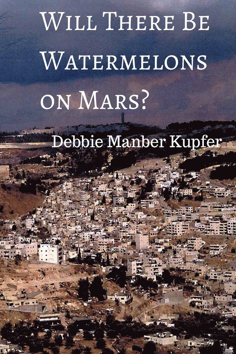 Will There Be Watermelons on Mars? 1