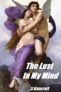 bokomslag The Lust In My Mind