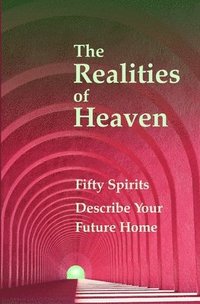 bokomslag Realities of Heaven