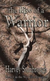 bokomslag The Rise of a Warrior