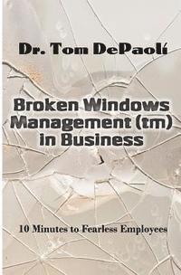 bokomslag Broken Windows Management in Business