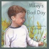 bokomslag Mikey's Bad Day