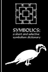 bokomslag The Symbolics