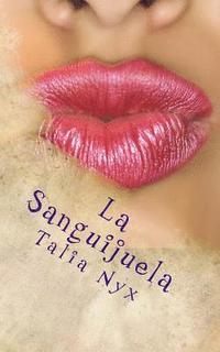 bokomslag La Sanguijuela: The Bloodsucker