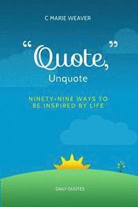 bokomslag "Quote," Unquote: A Mother's Journey