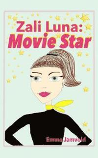 Zali Luna: Movie Star 1