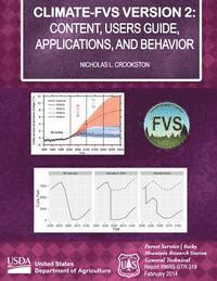 bokomslag Climate-FVS Version 2: Content, Users Guide, Applications, and Behavior