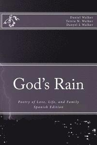 bokomslag God's Rain: Poetry of Love, Life, and Family