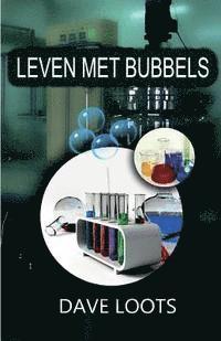 bokomslag Leven met Bubbels.