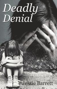 Deadly Denial 1