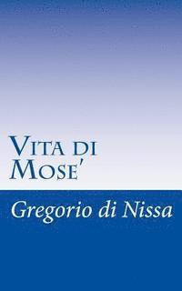 Vita di Mose' 1