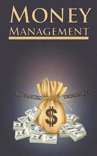 bokomslag Money Management - Advanced Techniques