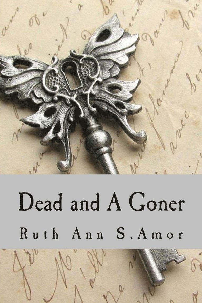 Ruth Ann Amor S, Ruth Ann Amor S. - Dead and A Goner, Häftad