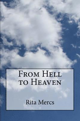 From Hell to Heaven 1