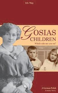 bokomslag Gosia's Children: A German-Polish Family History