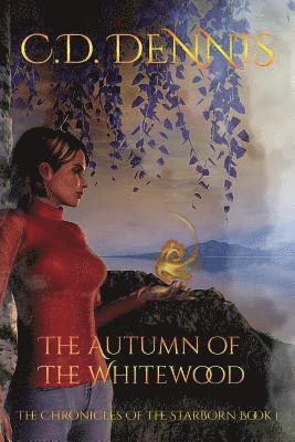 The Autumn of the Whitewood 1