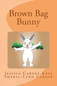 bokomslag Brown Bag Bunny