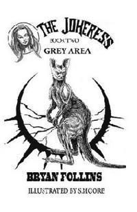 bokomslag Grey Area: The Jokeress: Grey Area Book Two