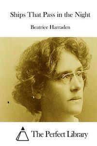 Beatrice Harraden, The Perfect Library - Ships That Pass in the Night, Häftad