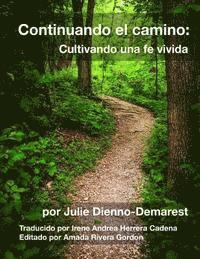 Amada Rivera Gordon - Continuando el camino: Cultivando una fe vivida, Häftad