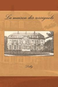 La maison des rossignols 1