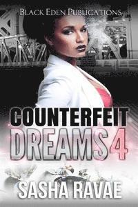 bokomslag Counterfeit Dreams 4: A Coke White Dream