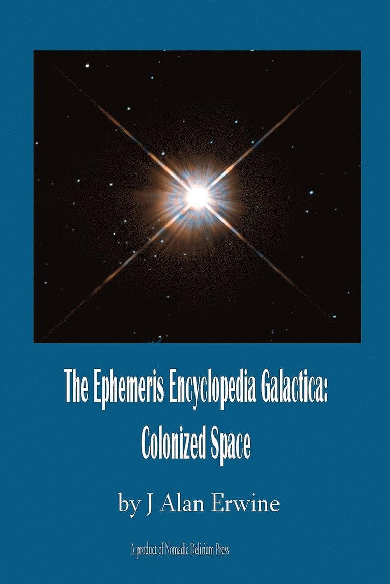 The Ephemeris Encyclopedia Galactica 1