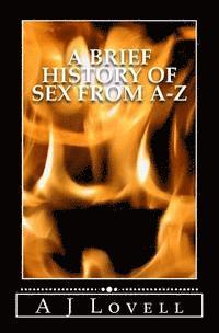 A Brief History of Sex From A-Z 1