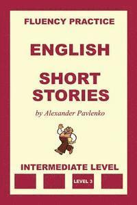 English, Short Stories, Intermediate Level 1