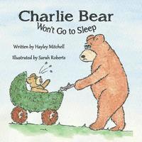 bokomslag Charlie Bear Won't Go to Sleep