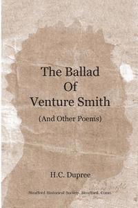 The Ballad Of Venture Smith (And Other Poems) 1