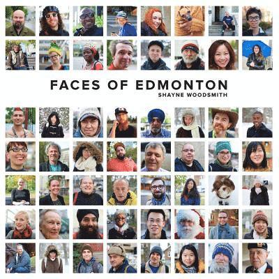 Faces of Edmonton 1