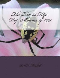 bokomslag The Top 25 Hip-Hop Albums of 1991
