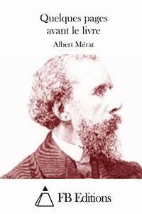 Albert Merat, Fb Editions - Quelques pages avant le livre, Häftad