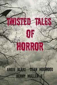 bokomslag Twisted Tales of Horror