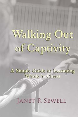 Walking Out of Captivity 1