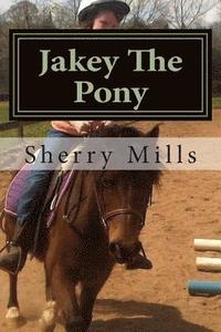 bokomslag Jakey The Pony