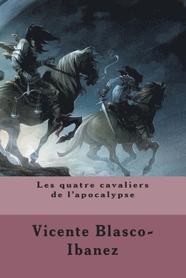 Les quatre cavaliers de l'apocalypse 1