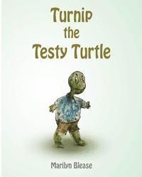 bokomslag Turnip The Testy Turtle