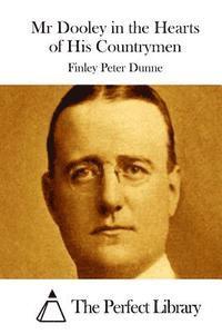 Mr Dooley in the Hearts of His Countrymen 1