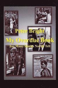 My Overdue Book: Too Many Stories Not To Tell 1