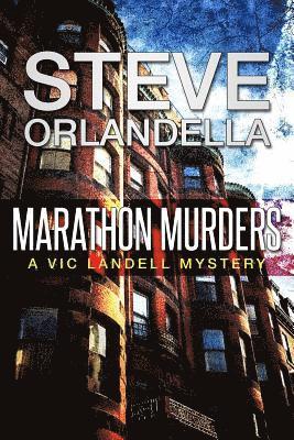 bokomslag Marathon Murders: A Vic Landell Mystery