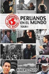 bokomslag Peruanos en el mundo: tour 1