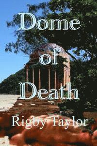 bokomslag Dome of Death