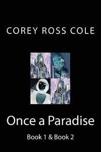 bokomslag Once a Paradise - Book 1 & Book 2