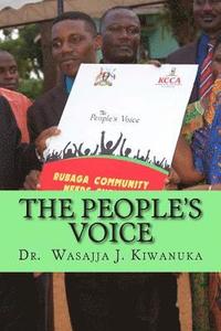 bokomslag The People's Voice: Rubaga Community Review Report 2014