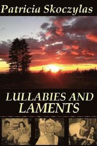 bokomslag Lullabies and Laments